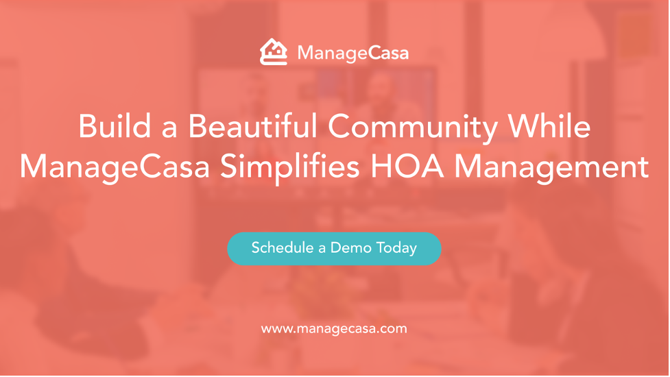 Build a Beautiful Community While ManageCasa Simplifies HOA Management