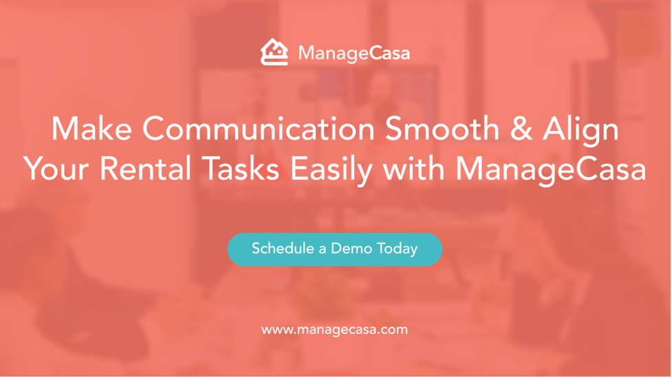 Make Communication Smooth & Align Your Rental ManageCasa