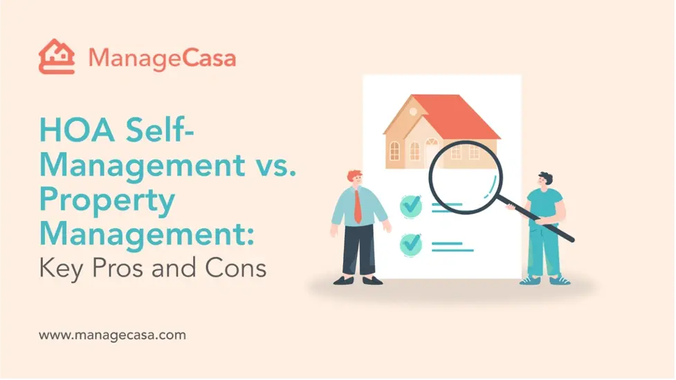 ManageCasa HOA self-management vs property management comparison illustration highlighting key pros and cons for community associations.