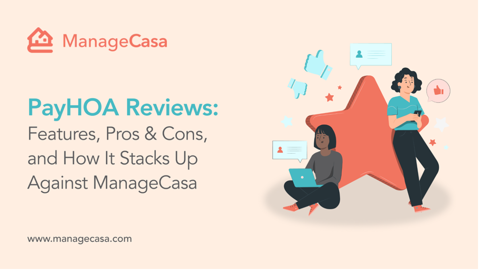 PayHOA Reviews: Features, Pros & Cons, and How It Stacks Up Against ManageCasa