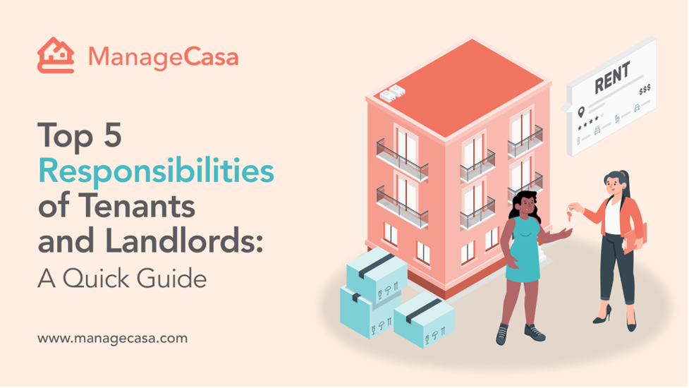 Top 5 Responsibilities of Tenants and Landlords: A Quick Guide